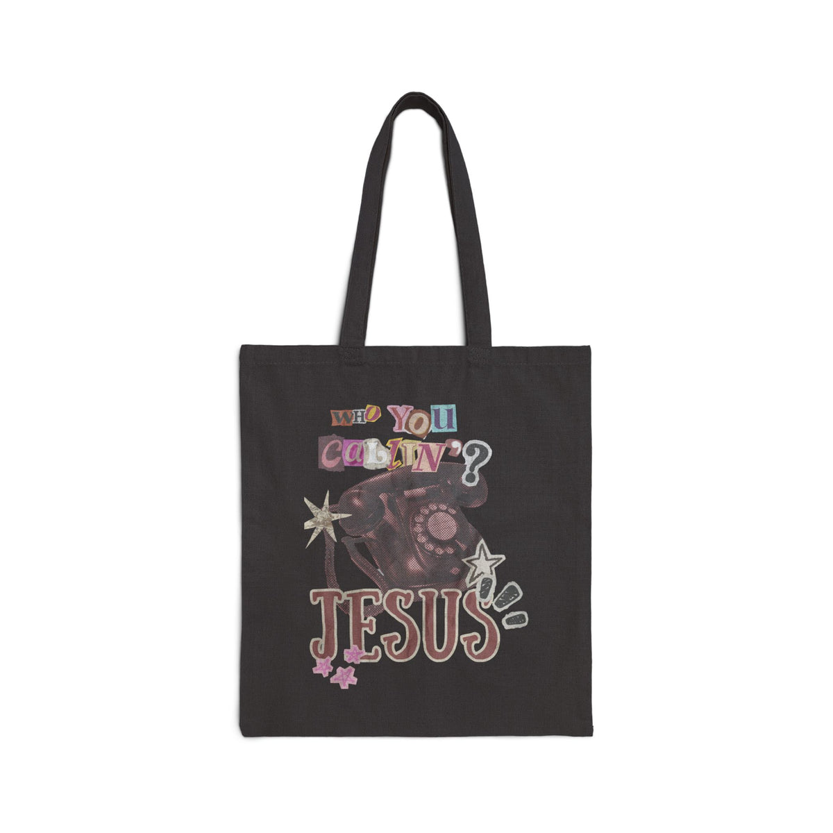 WHO YOU CALLIN'? Tote Bag