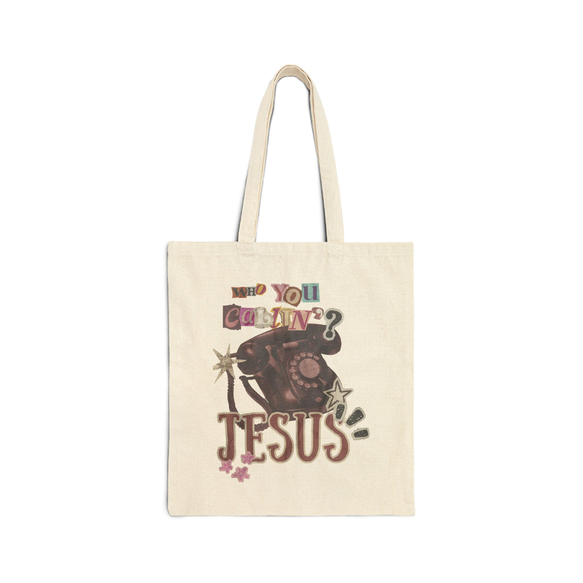 WHO YOU CALLIN'? Tote Bag